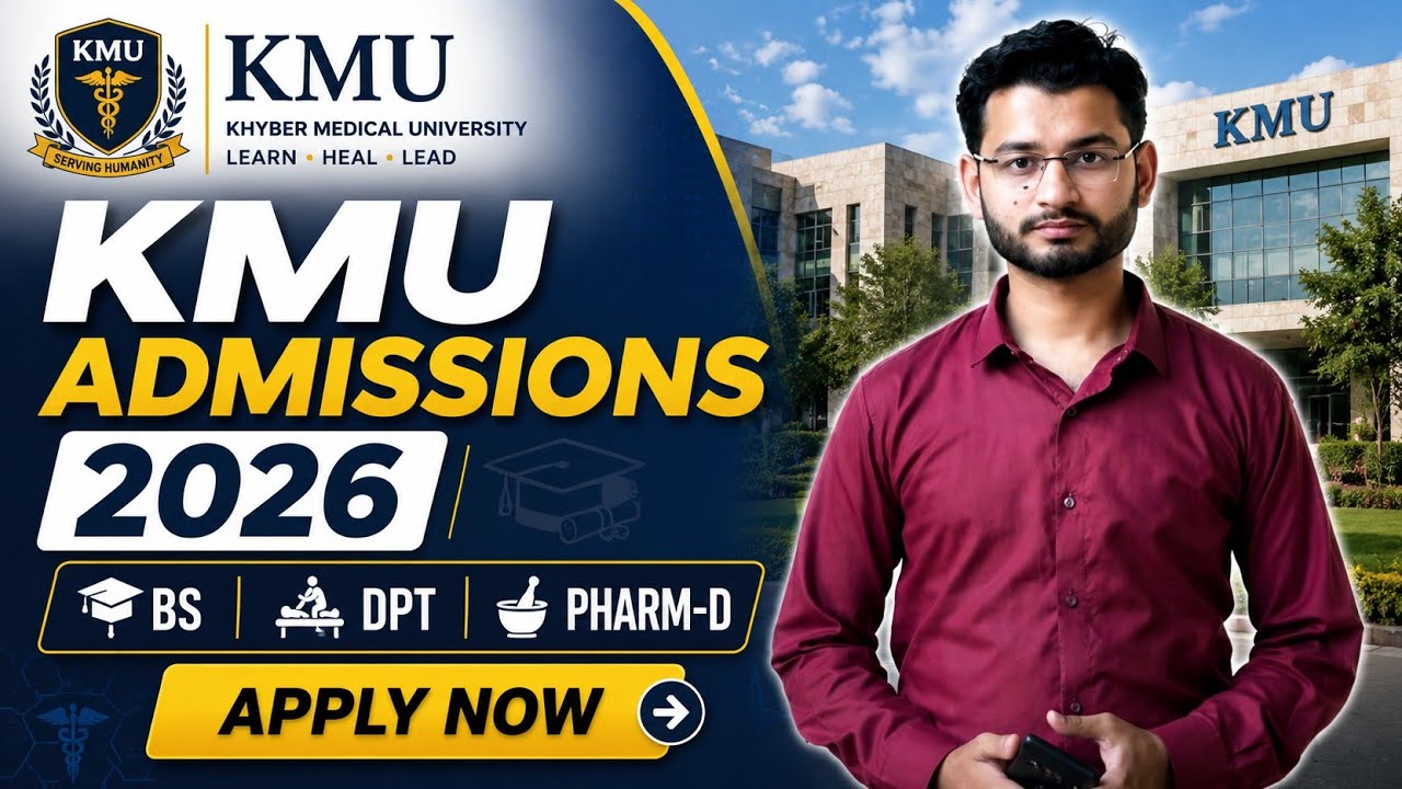 KMU Admissions 2026 Open | BS, DPT & Pharm-D Programs | Apply Online