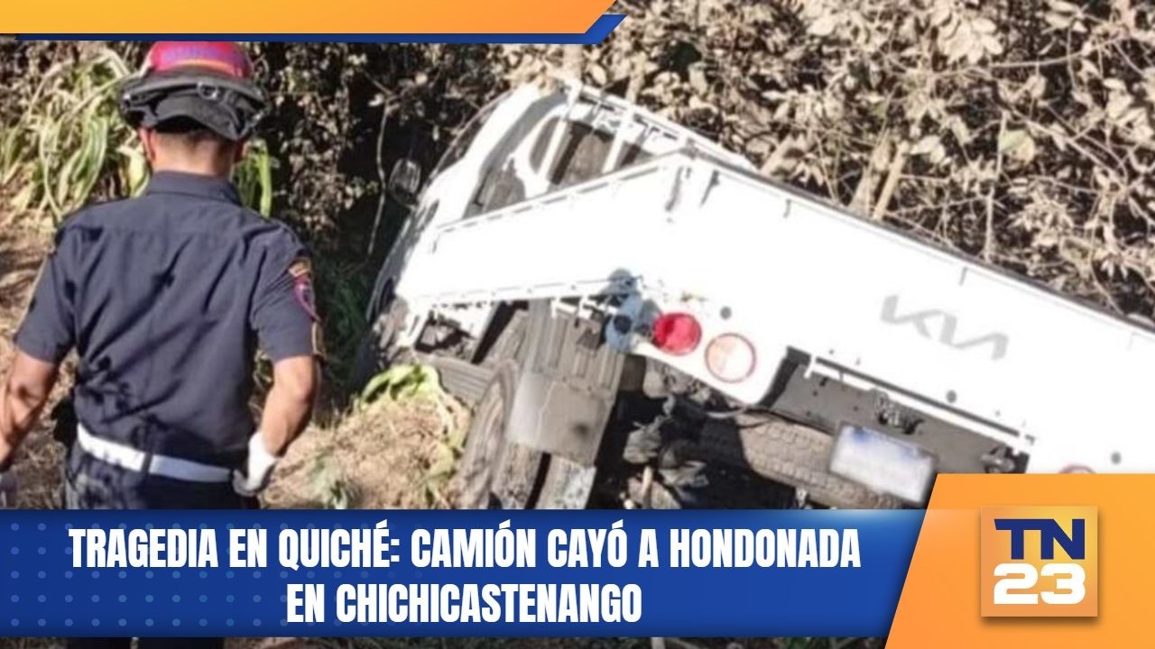Tragedia en Quiché: Camión cayó a hondonada en Chichicastenango