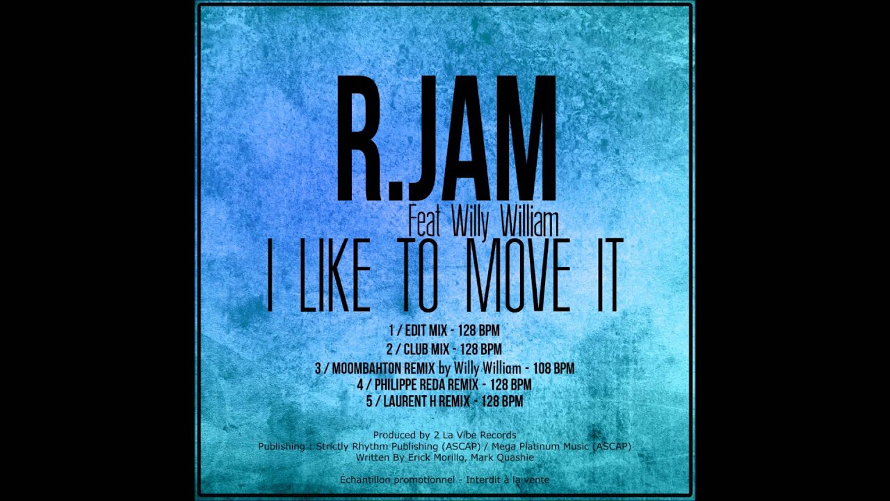 R.JAM Feat WILLY WILLIAM I like to move it Philippe Reda Remix