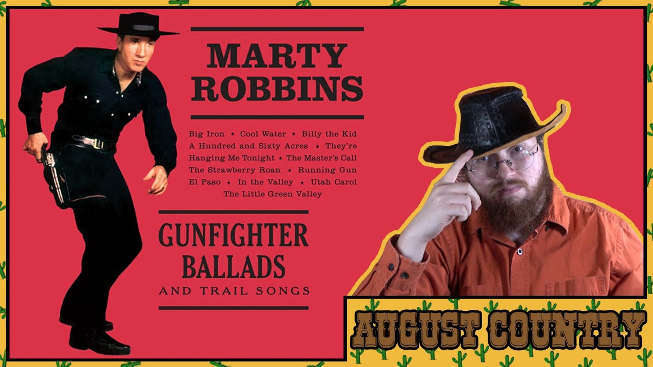 Marty Robbins - Gunfighter Ballads and Trail Songs ALBUM REACTION │AUGUST COUNTRY