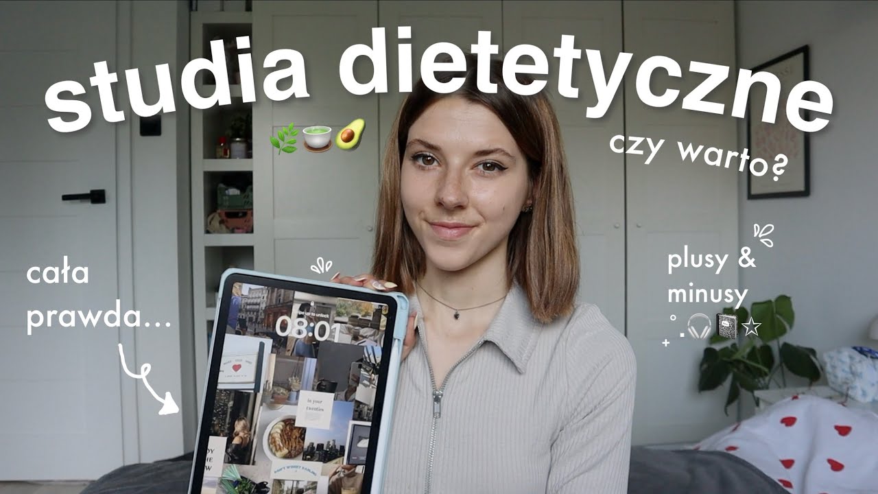 czy warto STUDIOWAĆ DIETETYKĘ? wszystko o studiach dietetycznych