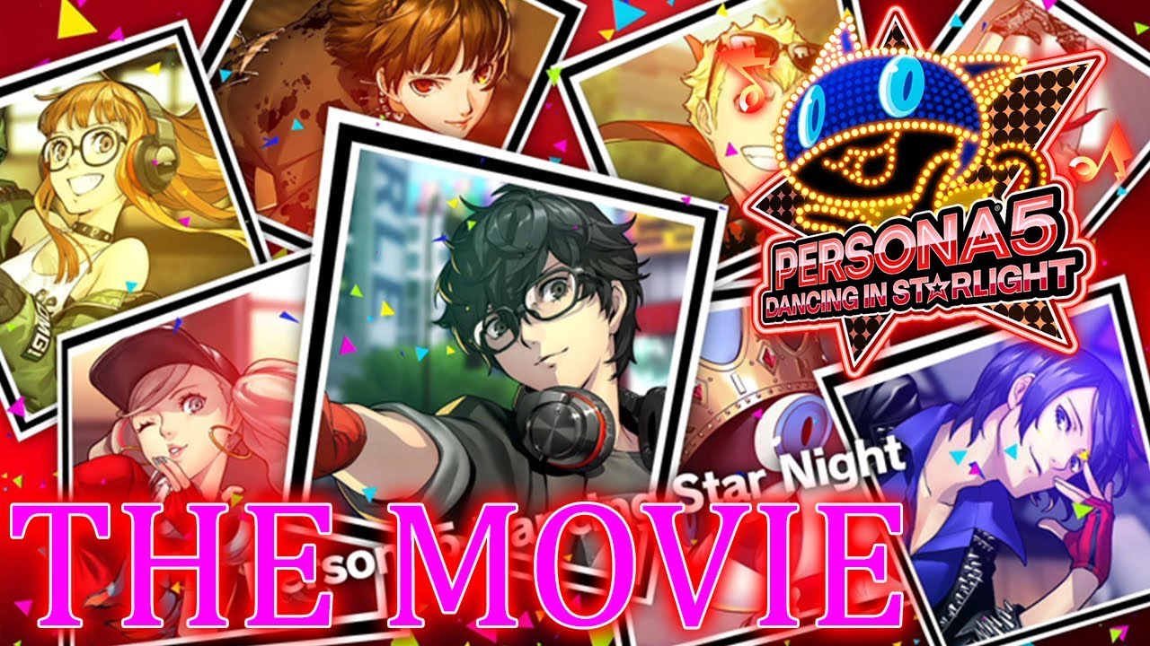 Persona 5 Dancing in Starlight THE MOVIE