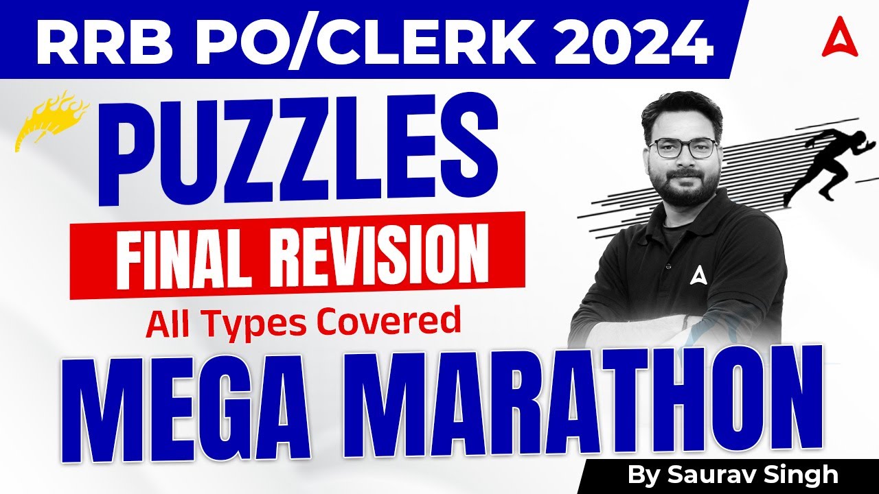 IBPS RRB PO/Clerk 2024 | Puzzles Final Revision Class | All Topics in One Video | By Saurav Singh