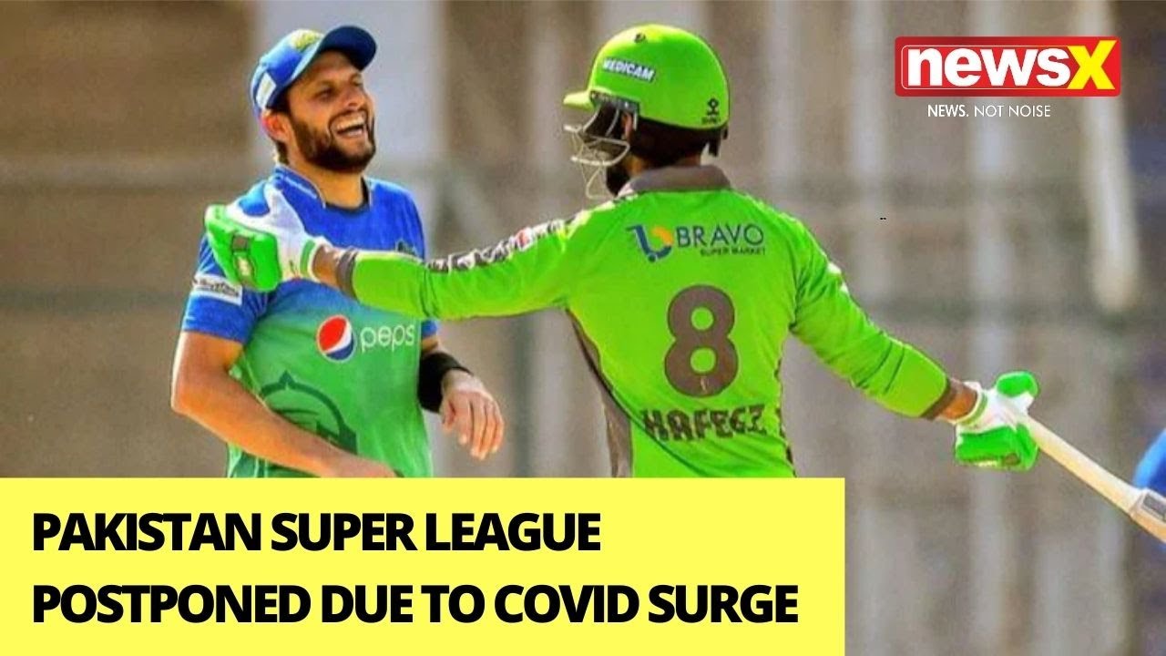 Pakistan Super League Postponed | Decision After Covid Surge | NewsX