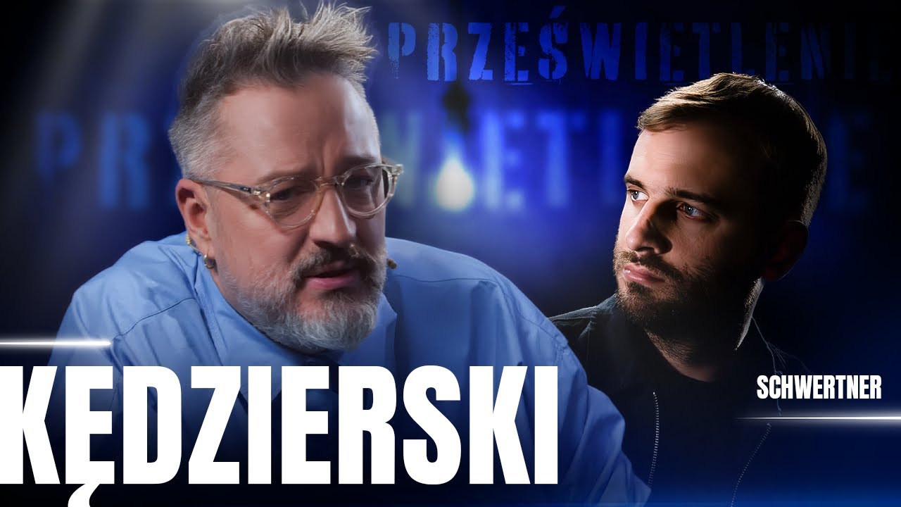 PRZEŚWIETLENIE. KĘDZIERSKI O TEMATACH TABU, RODZINIE, TUSKU I WOJEWÓDZKIM