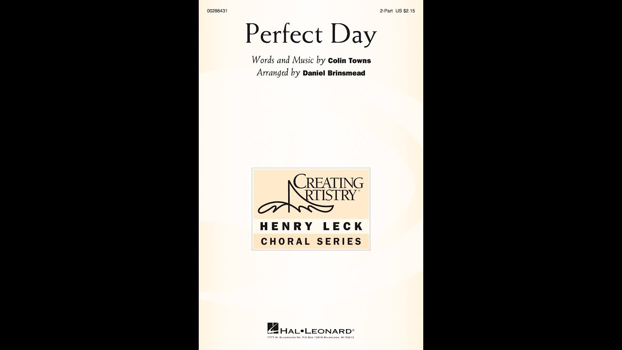 Perfect Day (2-Part Choir) - Arranged by Daniel Brinsmead
