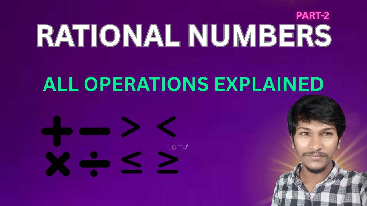 Comparison & Operations of Rational Numbers | Telugu Explanation