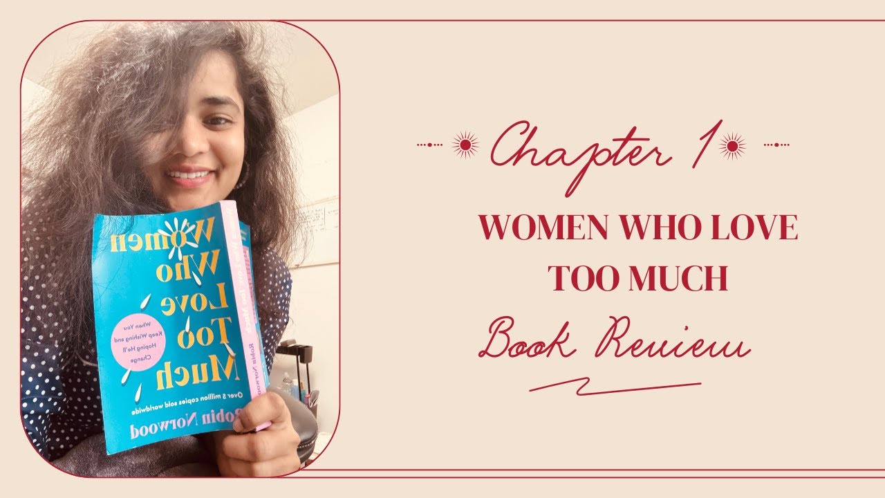 women who love too much chapter 1 book review