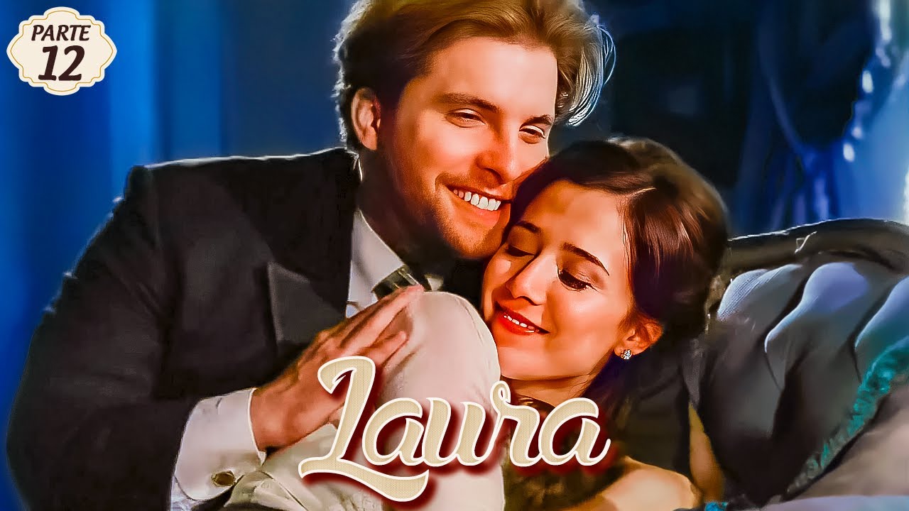 A HISTÓRIA DE LAURA (PARTE 12)