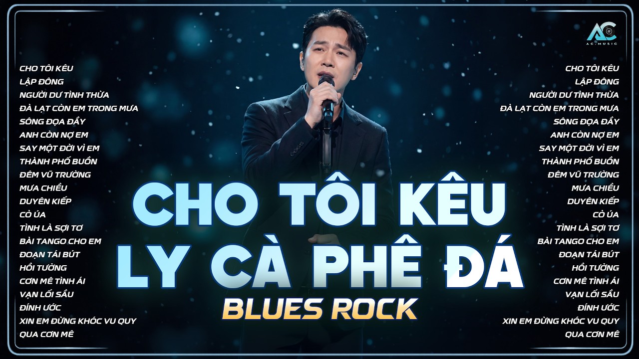CHO TÔI KÊU LY CÀ PHÊ ĐÁ... | PLAYLIST BLUES ROCK HOT TIKTOK | CHO TÔI KÊU - KHÁNH SANG