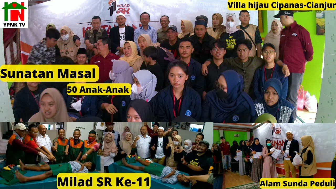 Sunatan Masal bersama Alam Sunda Peduli dan Sedekah Rombongan Cianjur #ypnktv