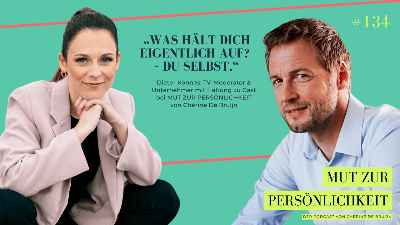 #134: Keine Show. Sondern Haltung. Dieter Könnes über Mut zur Persönlichkeit im Podcast