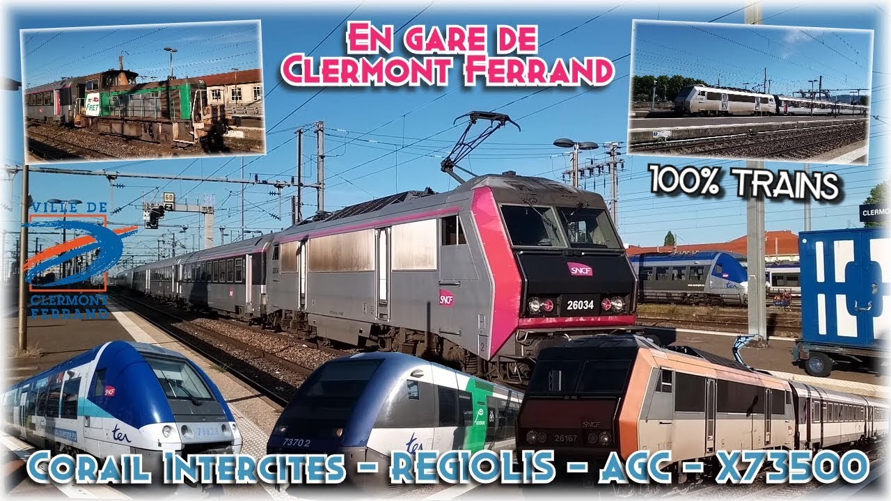 Corail Intercités, Régiolis, AGC et X73500 à Clermont Ferrand et FRETS en soirée à Lyon Perrache