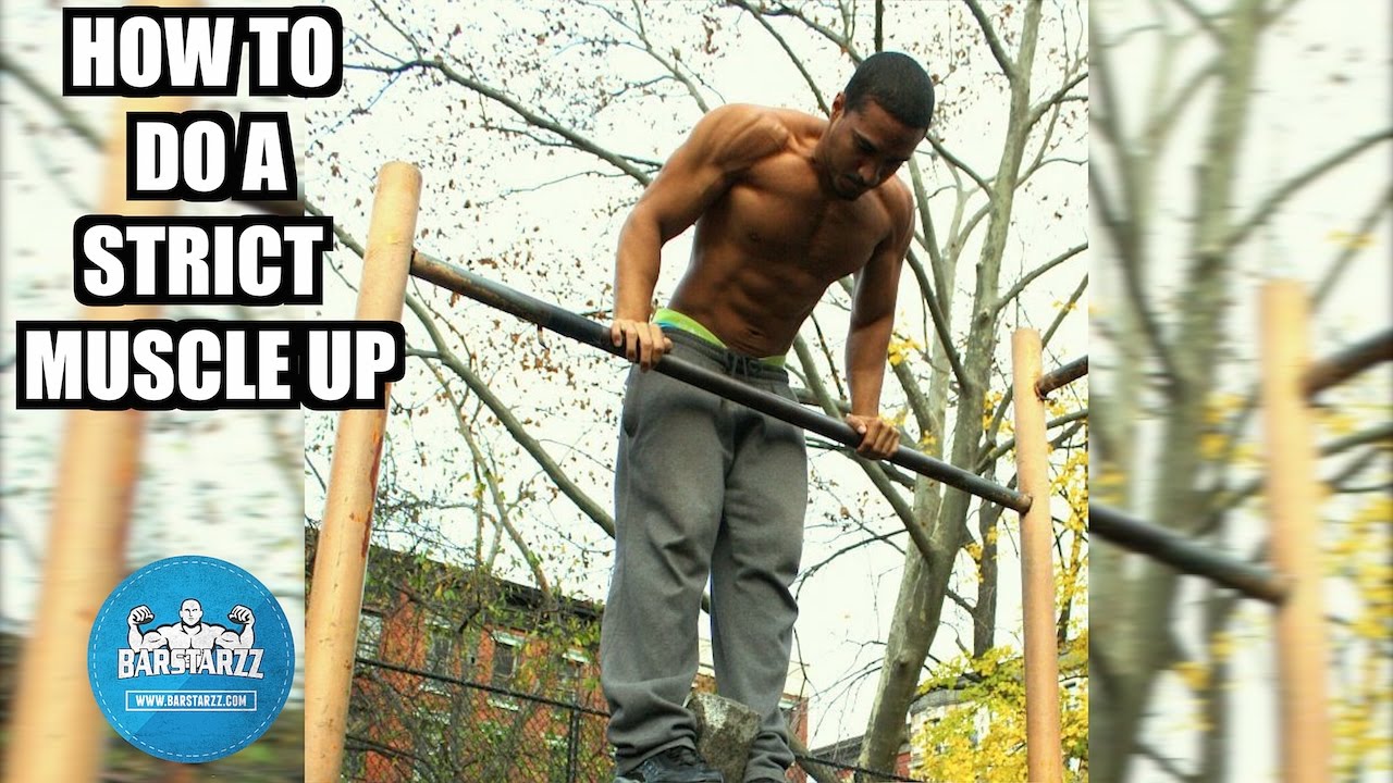 HOW TO STRICT MUSCLE UP (CLEAN IT UP!)