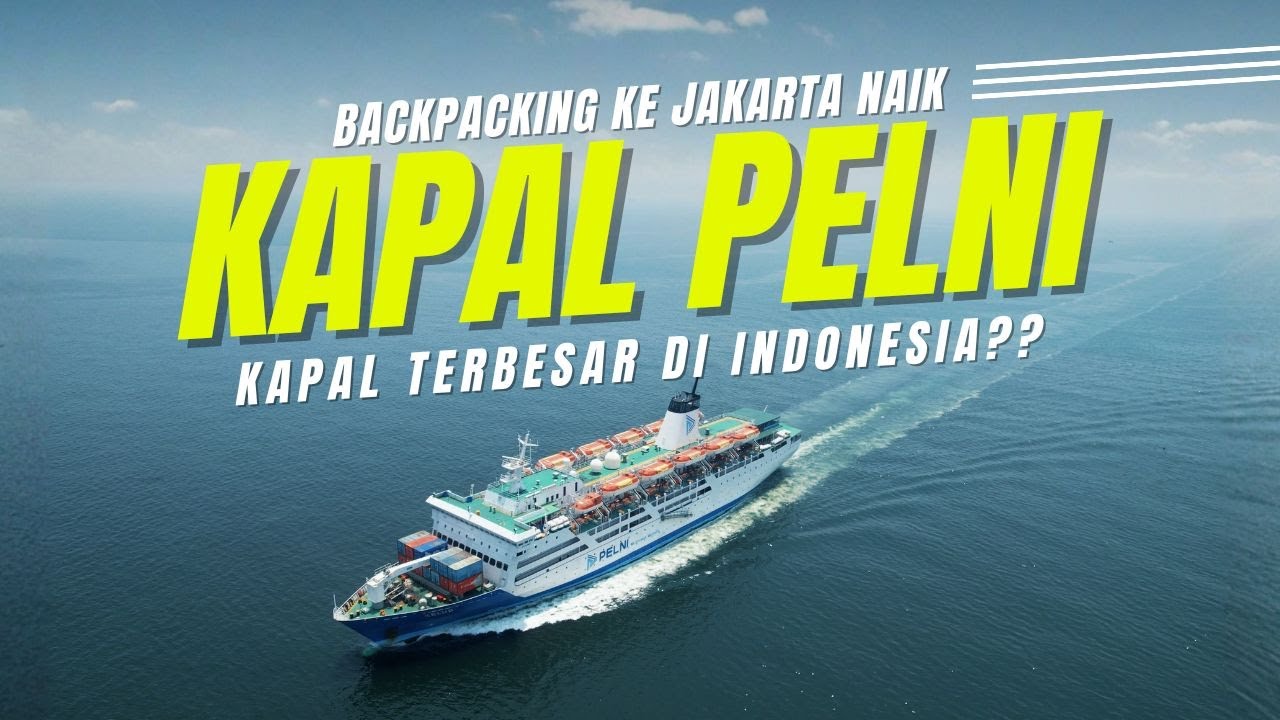 Backpacking ke Jakarta Menggunakan Kapal Pelni Berbaloi ke? | Jelajah Isak dan Ijal - Lingga Ep7