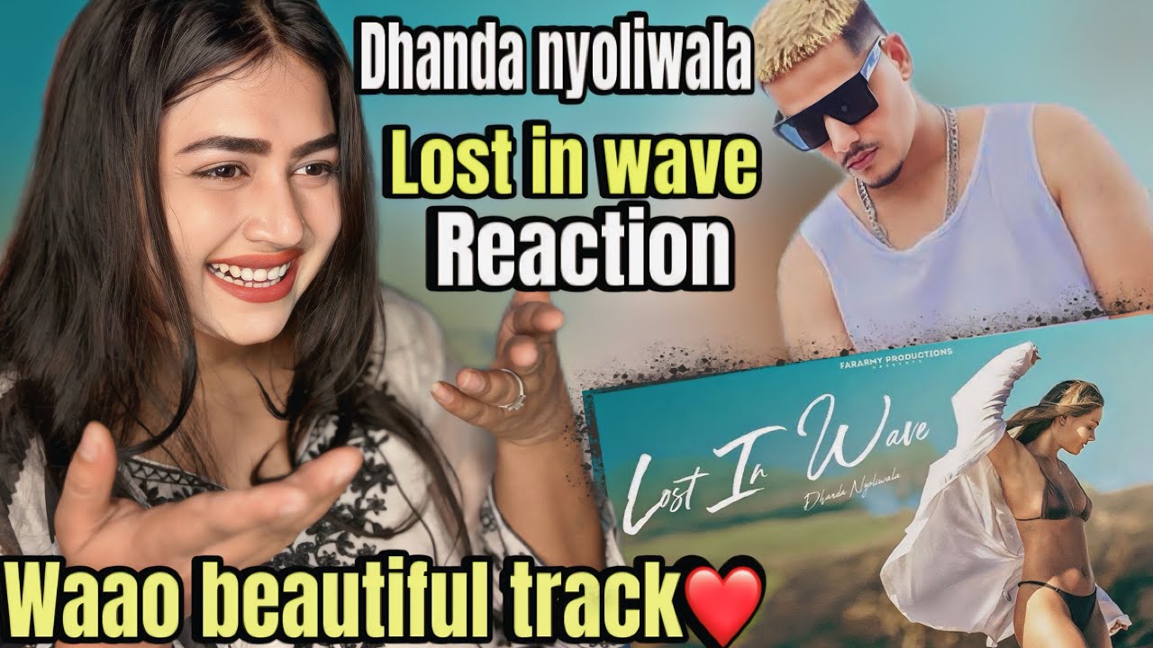 Lost In Wave - Dhanda Nyoliwala