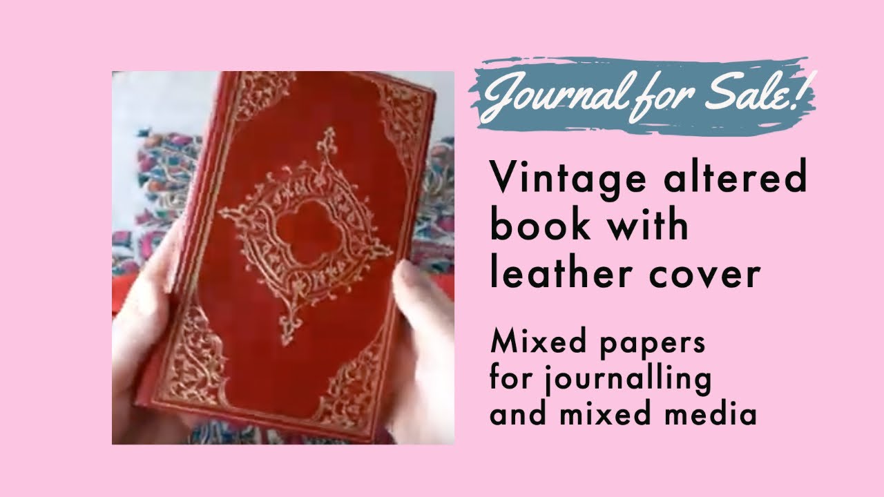 Unique Vintage Journal or Notebook Altered Book with Ecoprinted Paper and Mixed Papers - OOAK