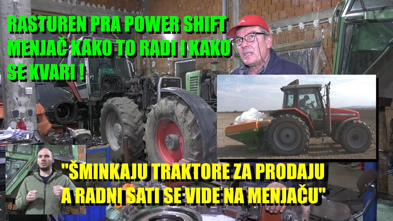 Traktori - RASTUREN POWER SHIFT MENJAČ - šta se kvari na MODERNIM MENJAČIMA, prednjim vučama ...