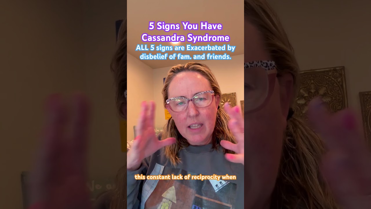 5 Signs You May Experience Cassandra Syndrome