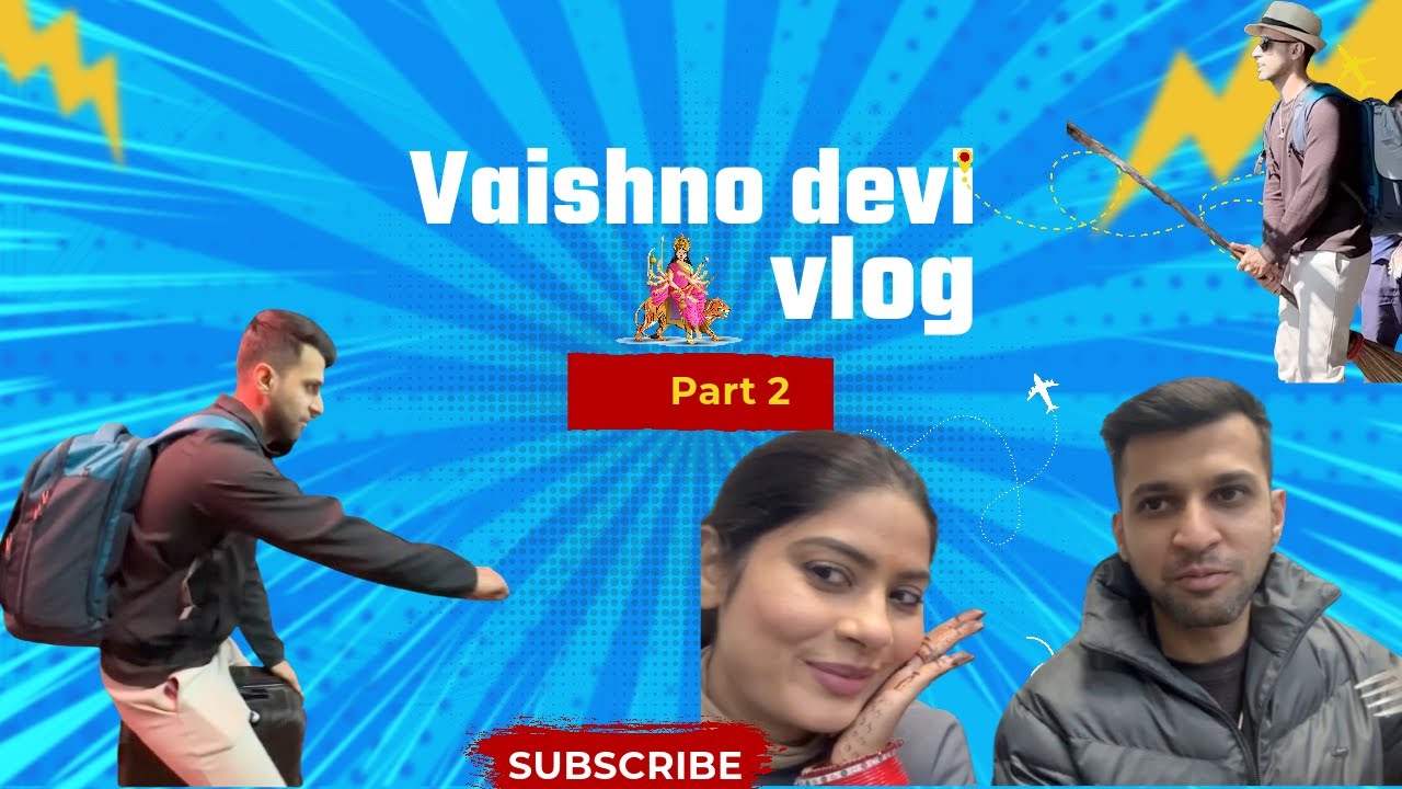 Vaishno devi Vlog 2 | Krishna Mukherjee | Chirag Batliwala