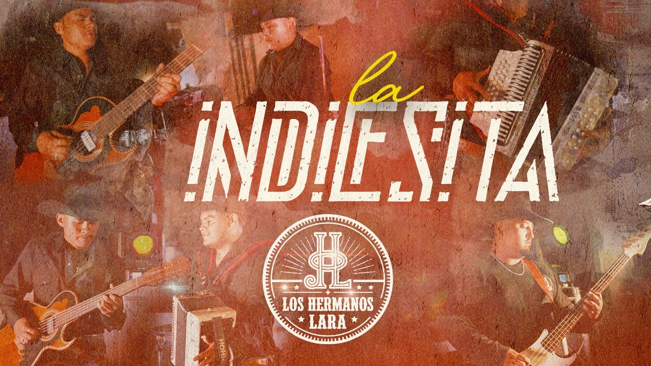 Los Hermanos Lara - La Indiesita