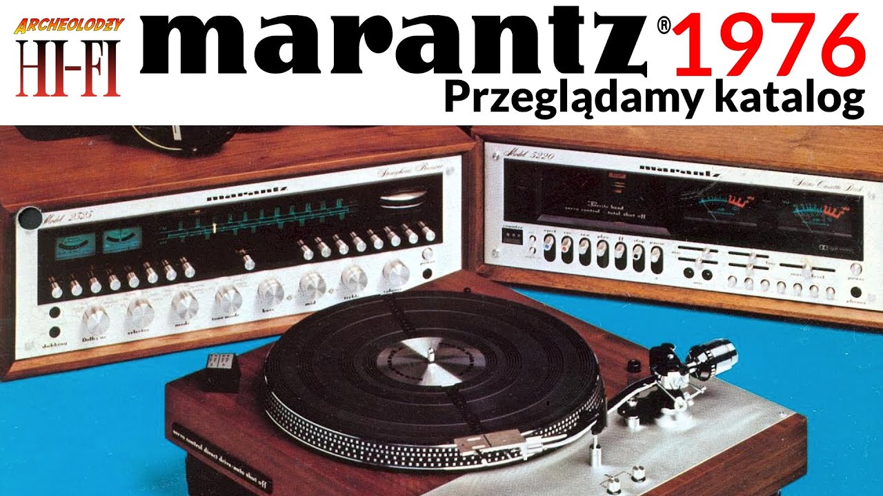 MARANTZ  - 1976 / 1977  -  katalog: Archeolodzy Hi-Fi #11 #PRL