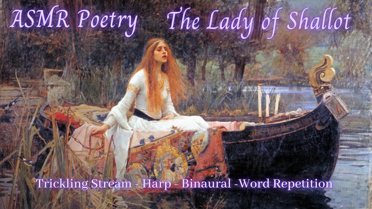 The Lady of Shallot | ASMR Poetry | Whisper Reading | Classic Lit