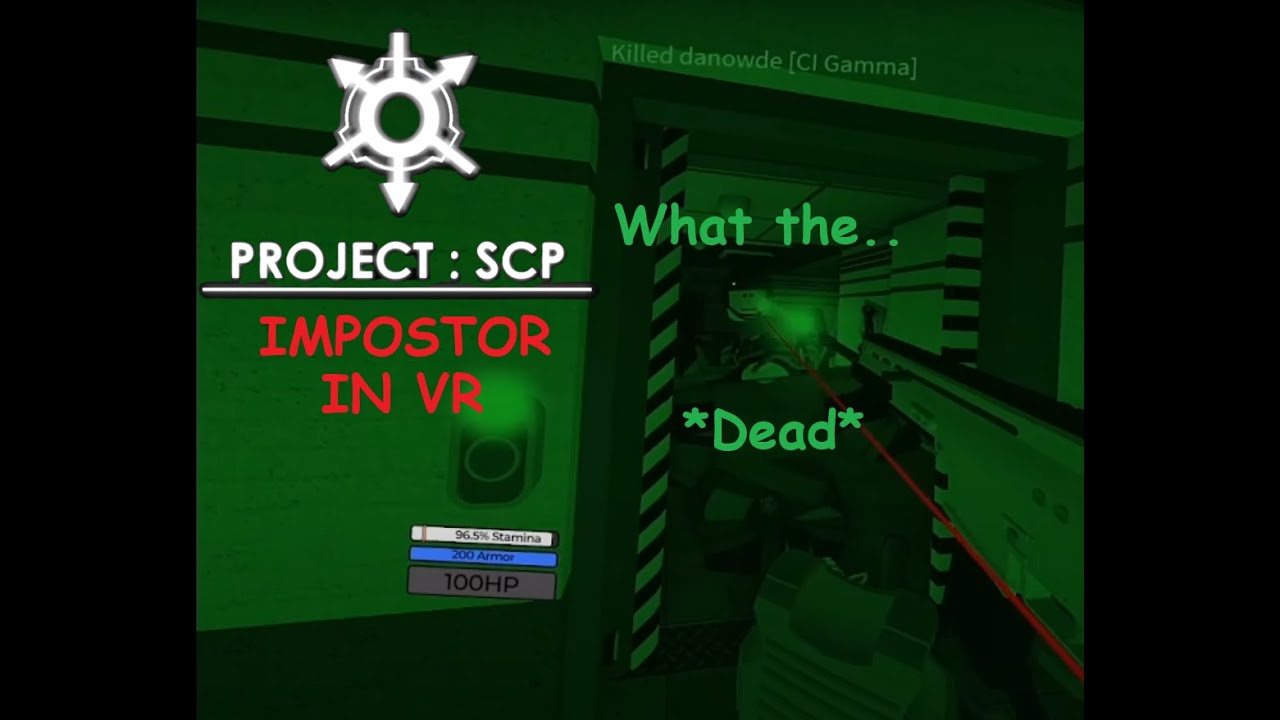 (Roblox Project SCP) A VR imposter? who would know?