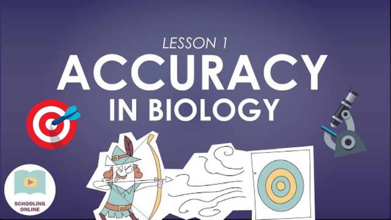 What is Accuracy in Biology?