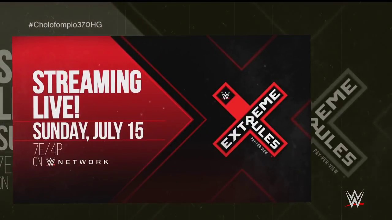 WWE Extreme Rules 2018 Official Promo