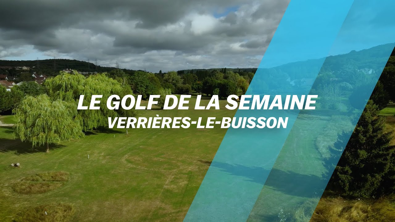Découvrez le golf... de Verrières-le-Buisson