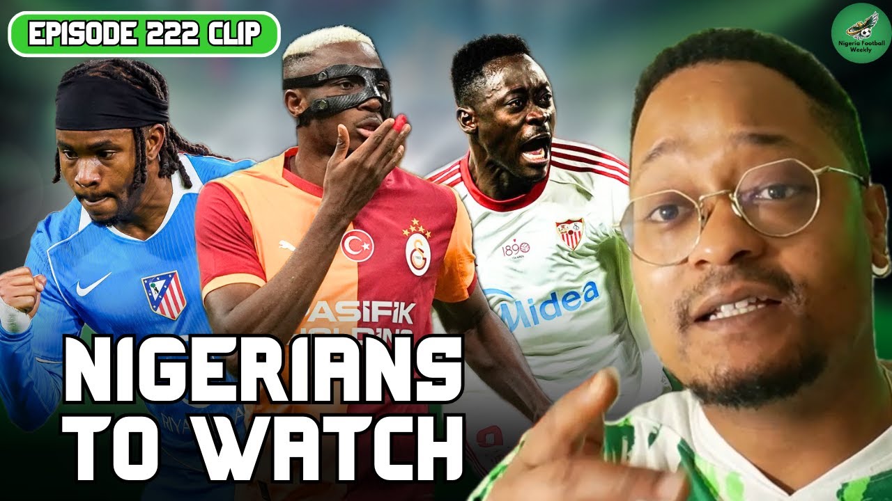 Osimhen, Lookman, Adams & Sadiq in Action | Nigerians in Europe Weekend Preview