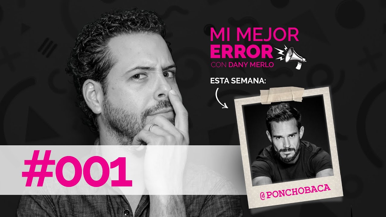 #001 Mi Mejor Error - Poncho Barbosa