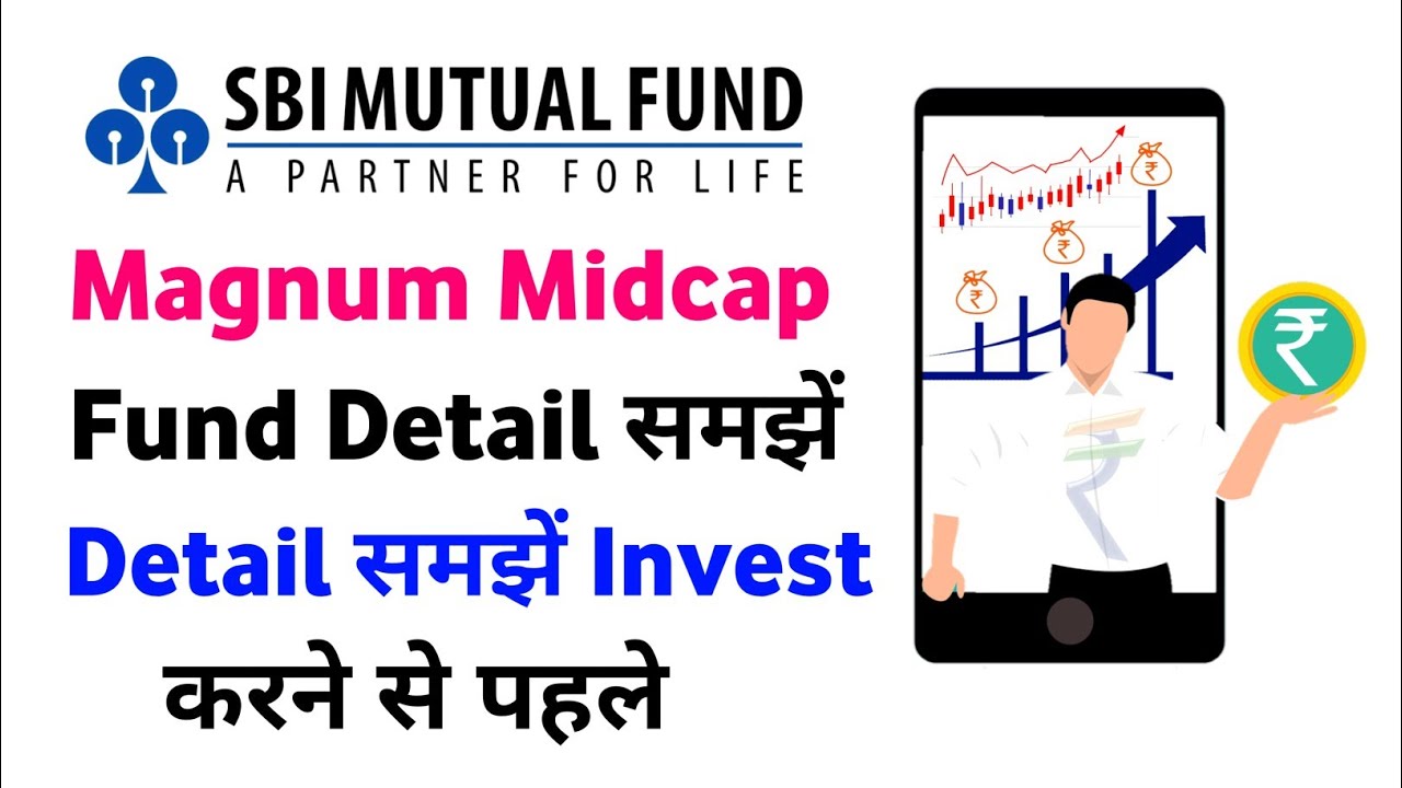 SBI magnum midcap fund | sbi midcap fund | sbi mutual fund | magnum midcap fund | mutual fund