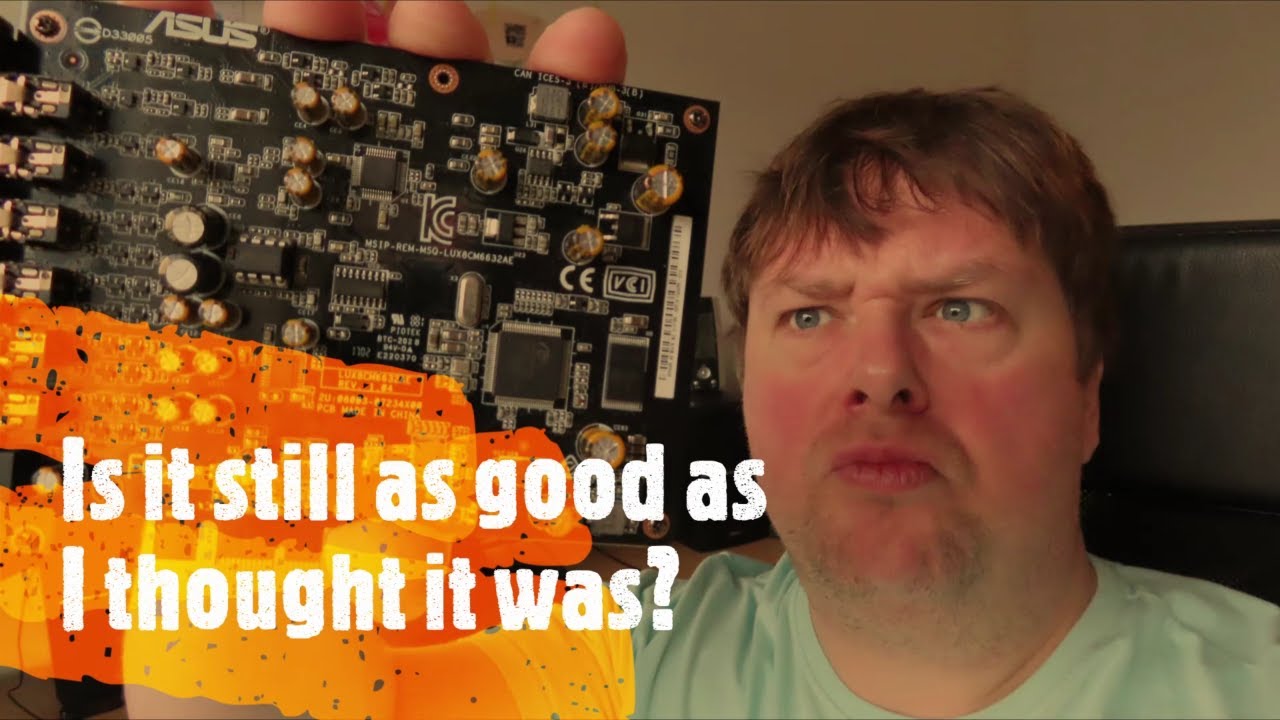 Is the Asus Xonar AE as good as I thought it was? The two year anniversary edition!
