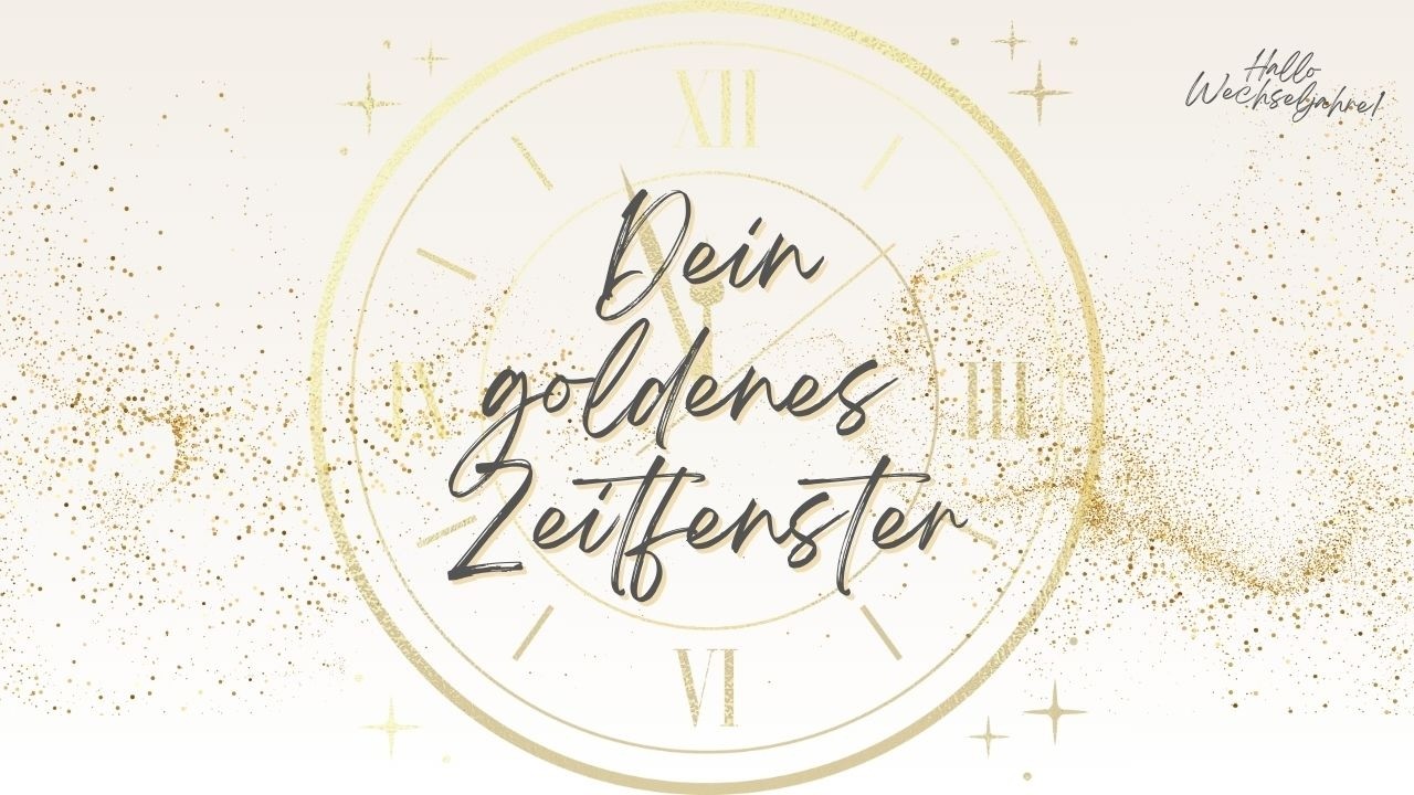 Nutze deine Chance in den Wechseljahren!