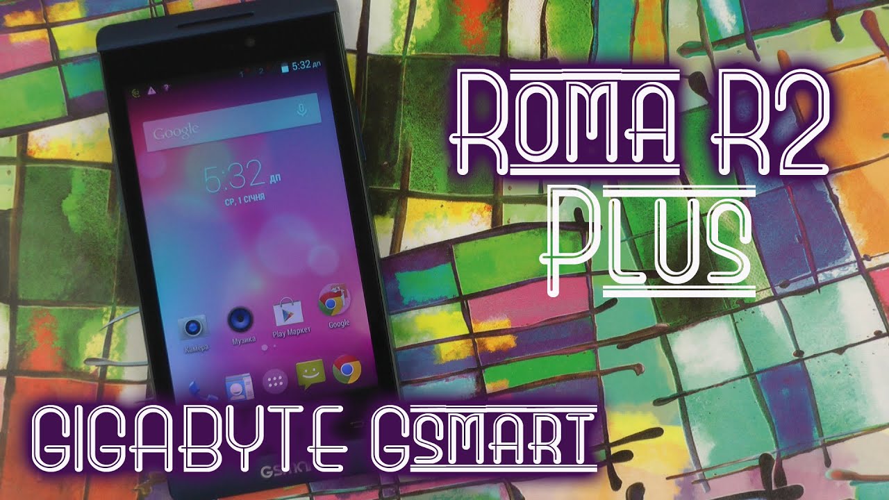 Распаковка Gigabyte Gsmart Roma R2