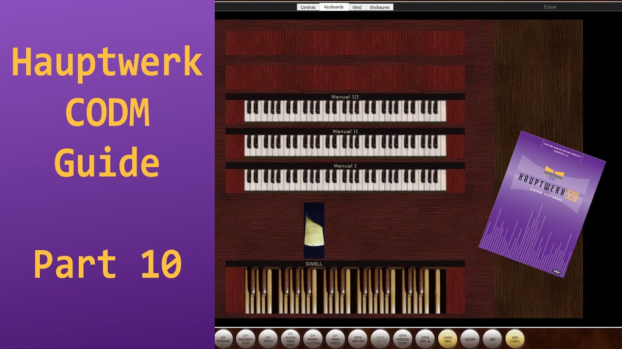Hauptwerk CODM guide Part 10: Custom Display