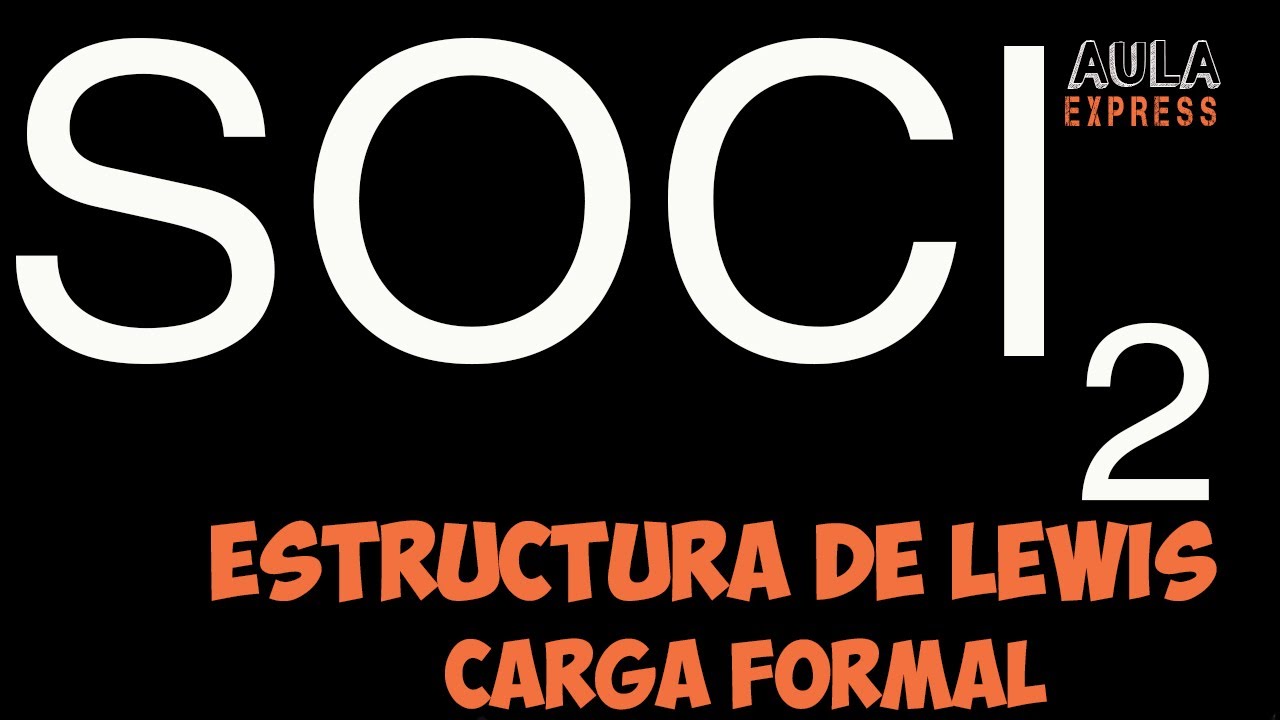 Química Explicada: Descubre la Estructura de Lewis Cloruro de Tionilo SOCl2 | Carga Formal Octeto E.