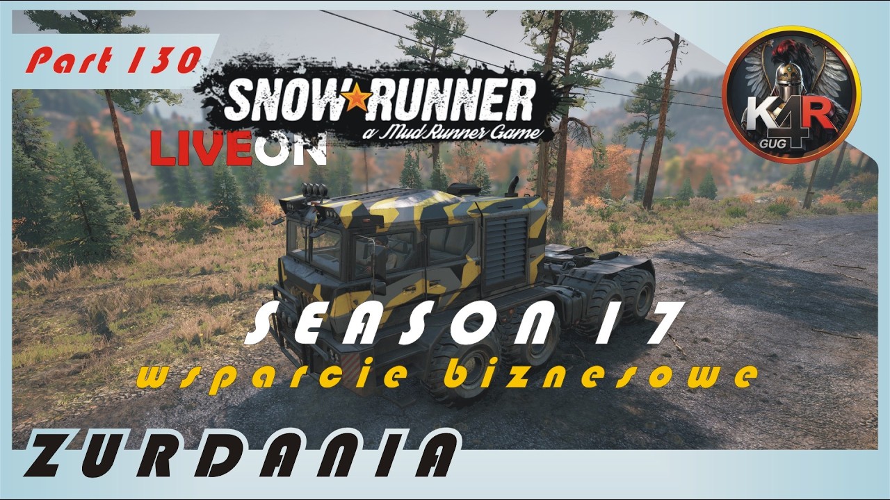 SnowRunner #130  Sezon 17 - ZURDANIA  - Wsparcie biznesowe / LiveOn PL