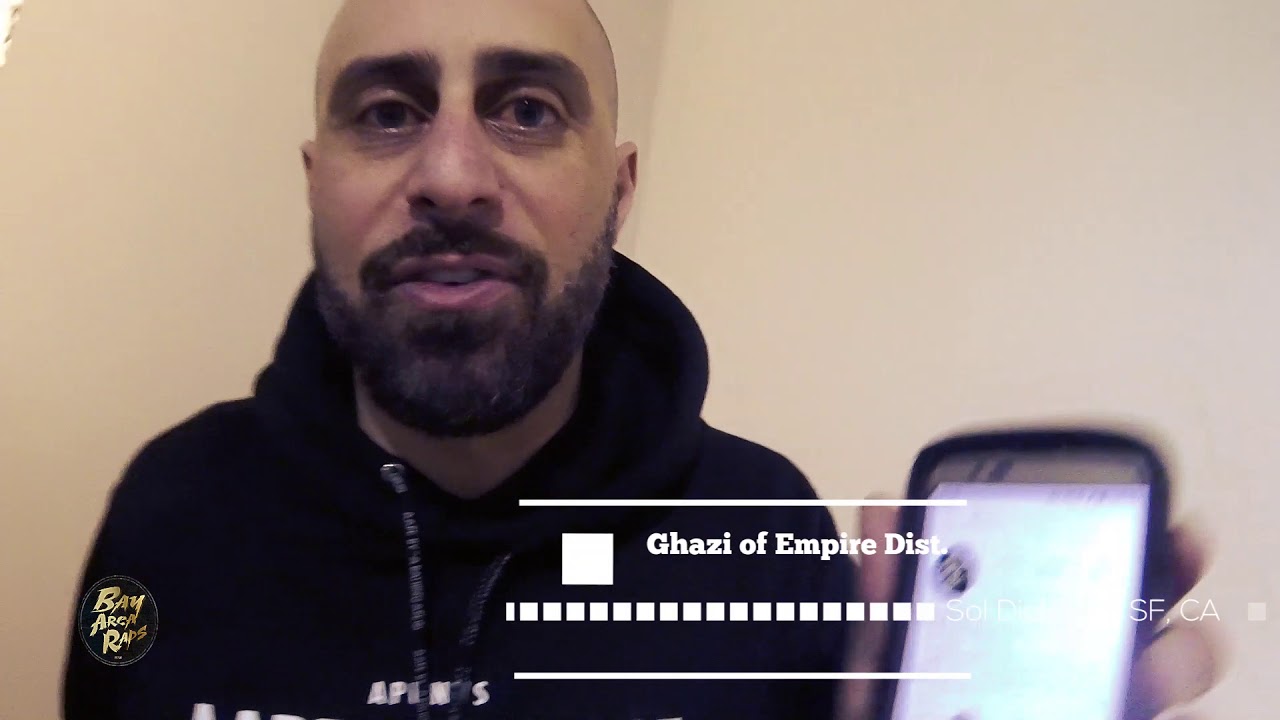 Ghazi of Empire Dist. - Bay Area Raps
