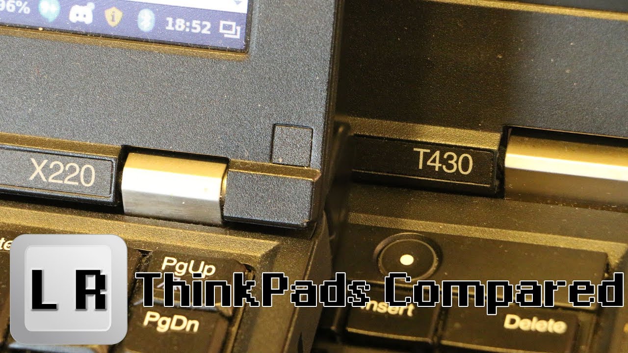 ThinkPad VS: T430 vs X220