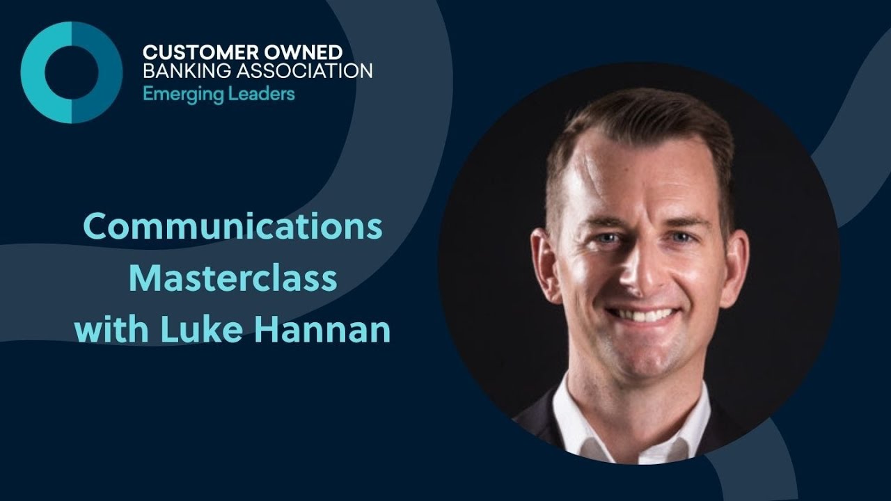 COBA Emerging Leaders - Communications Masterclass with Luke Hannan