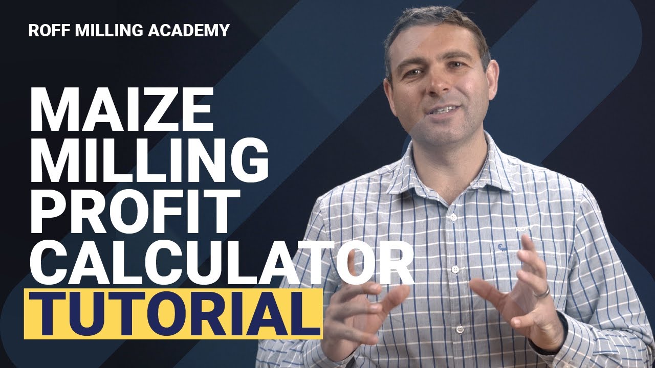 Tutorial: Mastering Maize Milling with Roff's Free Profit Calculator