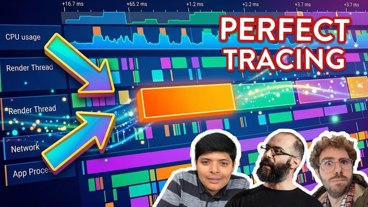 Tracing 2.0 - Performance on Android has never been easier - with Rahul Ravikumar