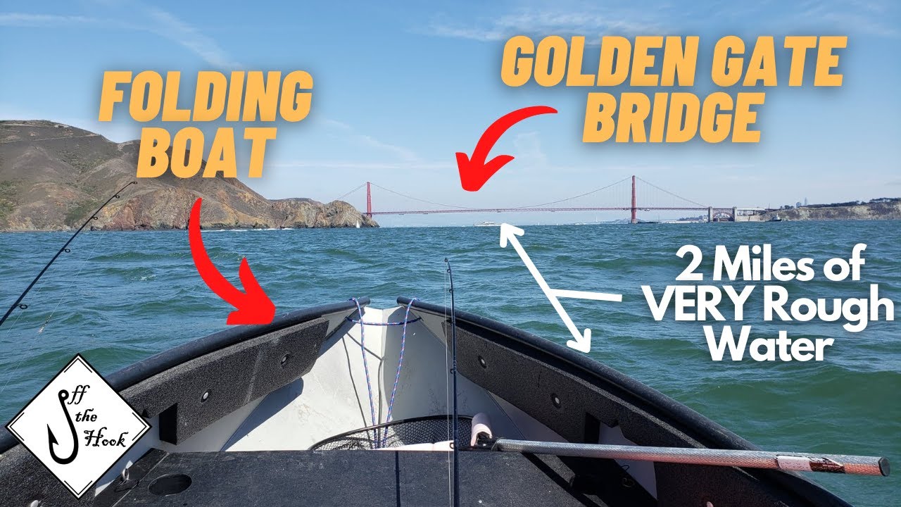 Taking My Folding Boat Through the Golden Gate Channel (Day 249)