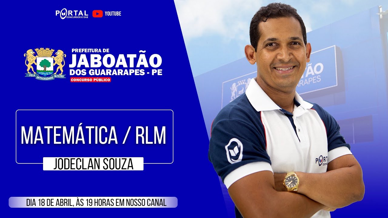 CONCURSO PREFEITURA DE JABOATÃO DOS GUARARAPES/PE: MATEMÁTICA/RLM