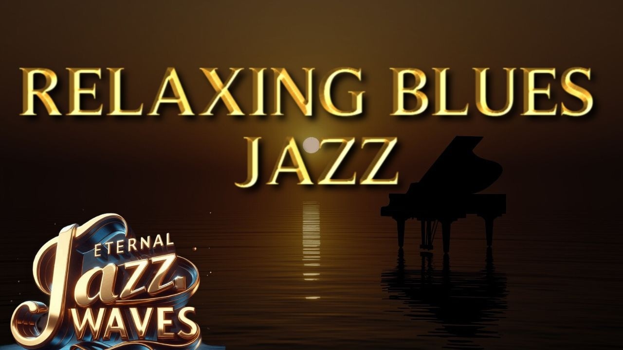 Relaxing Blues Jazz Night 🌙 Calm Emotional Music for STRESS RELIEF 1 Hour
