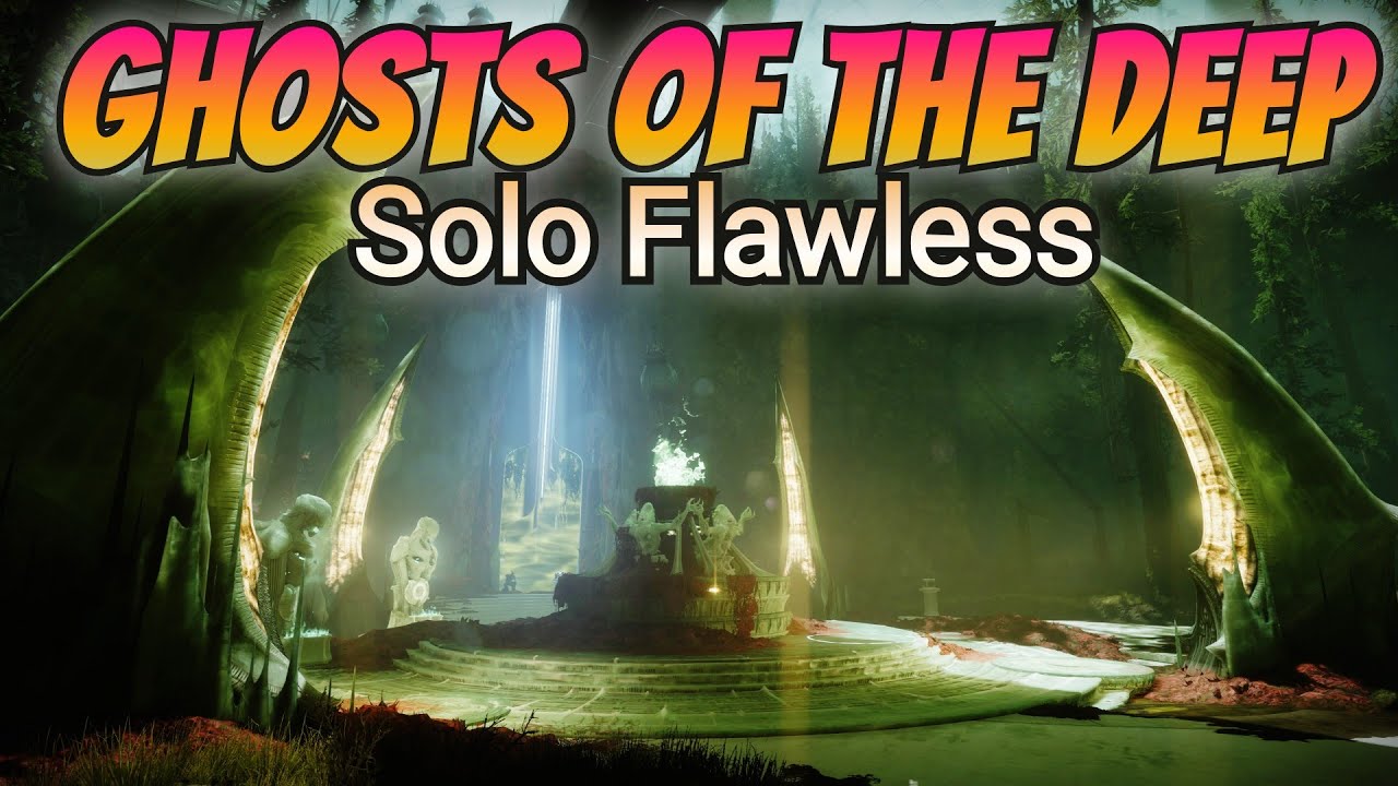 Destiny 2 | Ghost of the Deep Solo Flawless Dungeon | Episode: Revenant