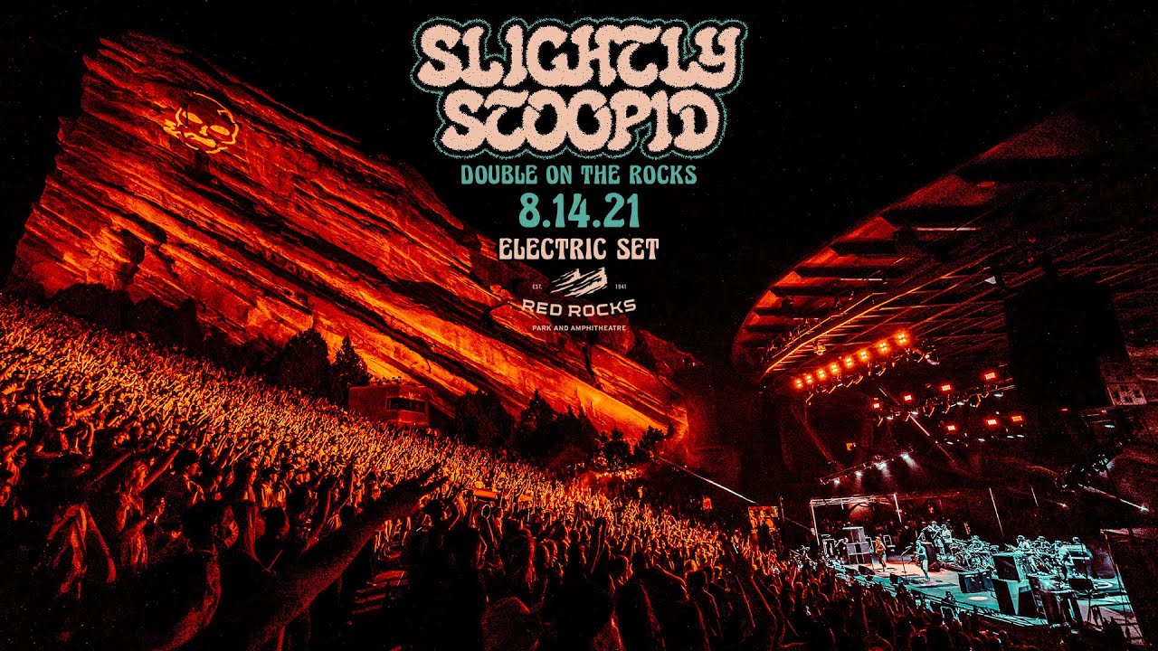 Slightly Stoopid - Live Performance @ Red Rocks Amphitheatre (8.14.21)